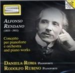 Concerto per Pianoforte, 3 Pezzi Op.12, in Memoria di G.garibaldi, in Sogno - CD Audio di Alfonso Rendano,Daniela Roma