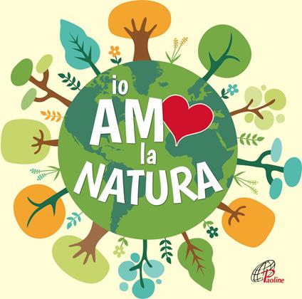 Io Amo La Natura - CD Audio