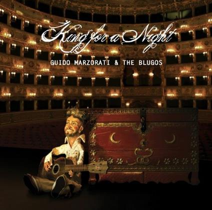 King for a Night - CD Audio di Blugos,Guido Marzorati