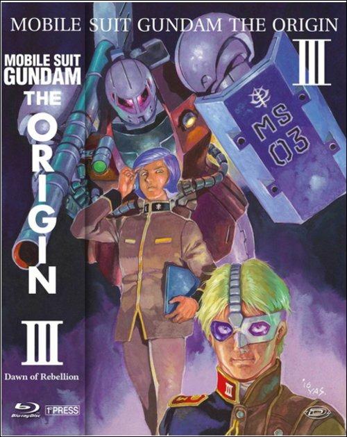 Mobile Suit Gundam. The Origin III. Dawn Of Rebellion di Takashi Imanishi - Blu-ray