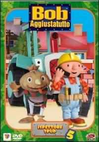 Bob Aggiustatutto. Vol. 5. Ispettore Spud di Liz Whitaker,Sarah Ball,Brian Little - DVD