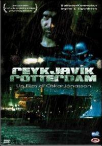 Reykjavik Rotterdam di Óskar Jónasson - DVD