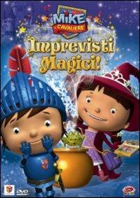 Mike il cavaliere. Vol. 3. Imprevisti magici - DVD