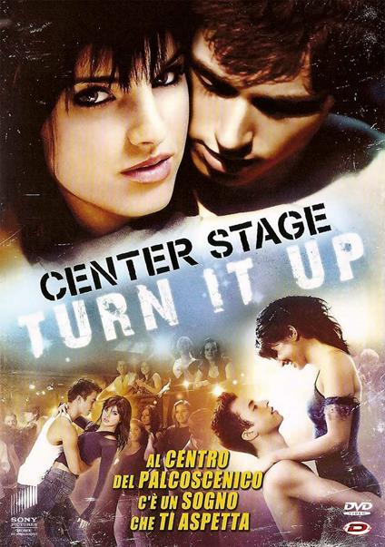 Center Stage. Turn It Up (DVD) di Steven Jacobson - DVD