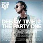 Deejay Time. The Party One: Session Two
