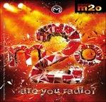 m2o 40. Are You Radio? - CD Audio