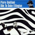 Ode to Duke Ellinghton (Colonna sonora) - CD Audio di Piero Umiliani