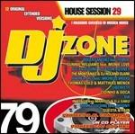 DJ Zone 79: House Session 29