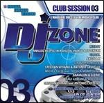 DJ Zone: Club Session 03