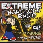 Extreme Hardcore Radio Compilation - CD Audio