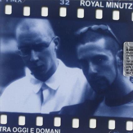 Tra Oggi E Domani - CD Audio di Royal Minutz
