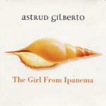 The Girl from Ipanema - CD Audio di Astrud Gilberto