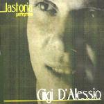 La storia parte prima - CD Audio di Gigi D'Alessio