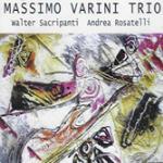 Massimo Varini Trio - CD Audio di Massimo Varini