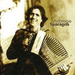 Ambrogio Sparagna - CD Audio di Ambrogio Sparagna