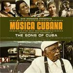 Musica Cubana. The Sons of Cuba (Colonna sonora)
