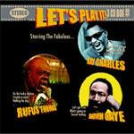 Let's Play it! - CD Audio di Marvin Gaye,Ray Charles,Rufus Thomas