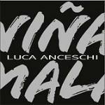 Niña Mala - CD Audio Singolo di Luca Anceschi