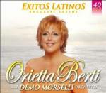 Exitos Latinos. Successi latini - CD Audio di Orietta Berti,Demo Morselli,Demo Morselli (Orchestra)