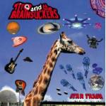 Star Trash - CD Audio di Tito & the Brainsuckers