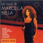 La voce di Marcella Bella - CD Audio di Marcella Bella