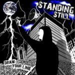Draw Your Line - CD Audio di Standing Still