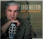 Une primavere - CD Audio di Luigi Maieron