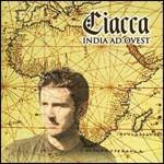 India ad ovest - CD Audio di Ciacca