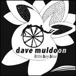 Little Boy Blue - CD Audio di Dave Muldoon