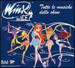 Winx on Ice (Colonna sonora) - CD Audio