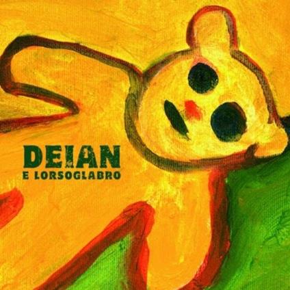 Deian e Lorsoglabro - CD Audio di Deian e Lorsoglabro