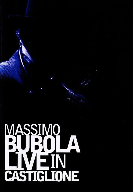 Massimo Bubola. Live in Castiglione (DVD) - DVD di Massimo Bubola