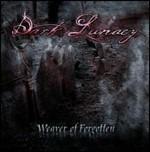 Weaver of Forgotten - CD Audio di Dark Lunacy