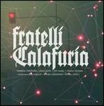 Musica rovinata - CD Audio di Fratelli Calafuria