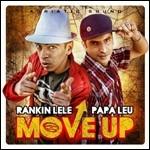 Move Up - CD Audio di Rankin Lele & Papa Leu
