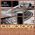 Clubology. House Deep & Soulful Essentials Unmixed vol.1