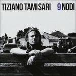 9 nodi - CD Audio di Tiziano Tamisari