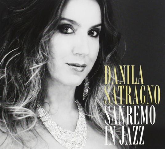Sanremo Jazz - CD Audio di Danila Satragno