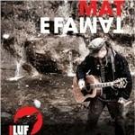 Mat e famat - CD Audio di Luf
