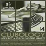 Clubology vol.4: House Deep & Soulful Essentials (Unmixed) - CD Audio