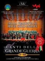 Canti della Grande Guerra - CD Audio + DVD di Coro ANA,Orchestra Sinfonica di Milano Giuseppe Verdi