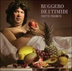 Frutto proibito - CD Audio di Ruggero de I Timidi