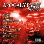 Apocalypshit Mixtape