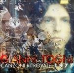 Canzoni ritrovate 1977 - CD Audio di Gianni Togni