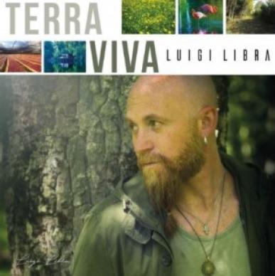 Terra viva - CD Audio + DVD di Luigi Libra