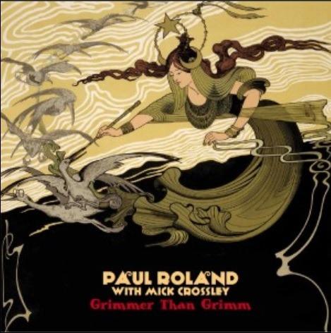 Grimmer Than Grimm - CD Audio di Paul Roland