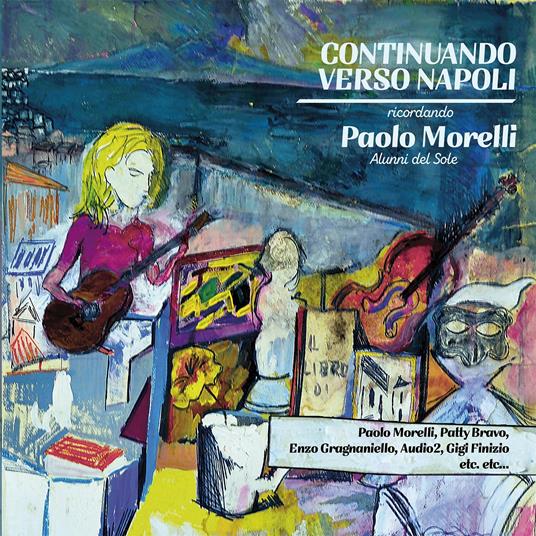 Continuando verso Napoli - CD Audio