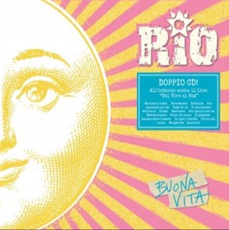 Buona vita - CD Audio di Rio