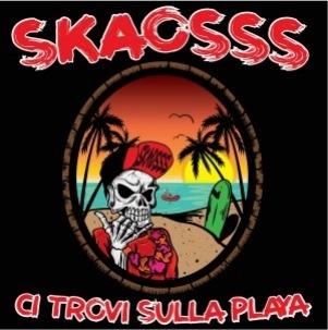 Ci trovi sulla playa - CD Audio di Skaosss