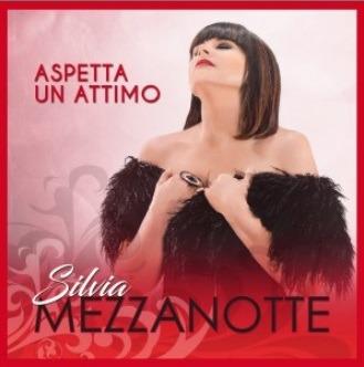Aspetta un attimo - CD Audio di Silvia Mezzanotte